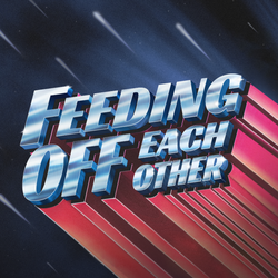 Feeding Off Each Other