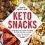 The Keto Snacks Cookbook
