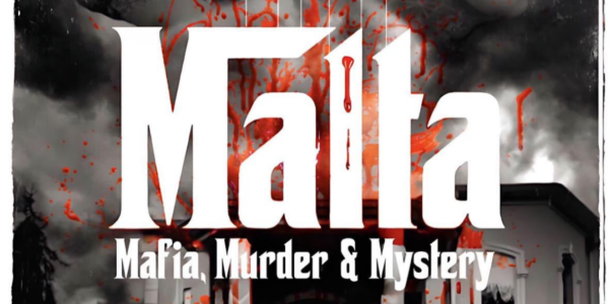Mafia, Murder and Mystery!