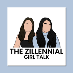 Zillennial Girl Talk
