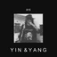 NEW RELEASE Yin and Yang