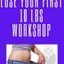 The Lose Your First 10 Lbs Workshop