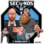 Seconds Out Podcast