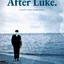 After Luke | Short Film