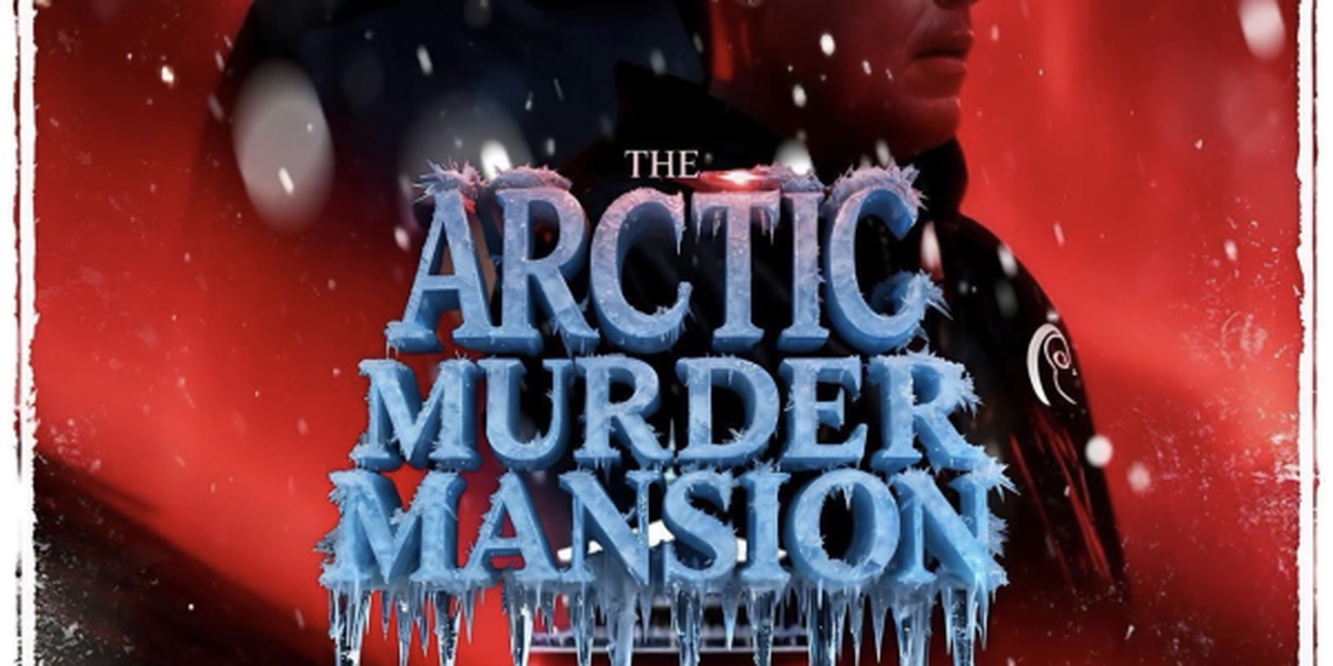Return to The Arctic Murder Mansion